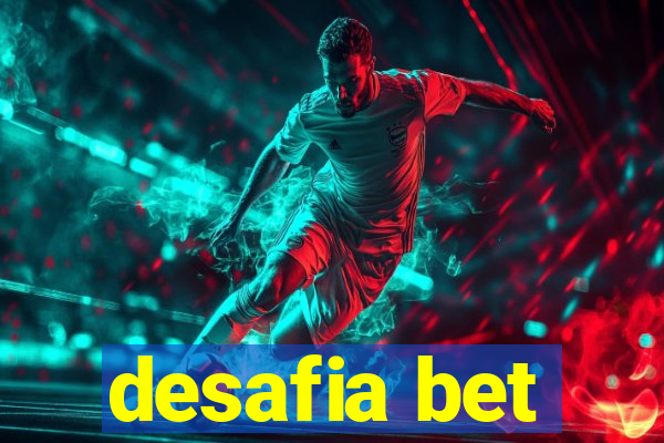 desafia bet