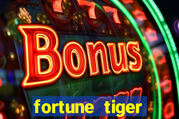 fortune tiger melhor horário