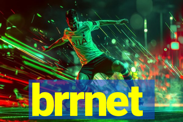 brrnet