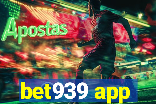 bet939 app