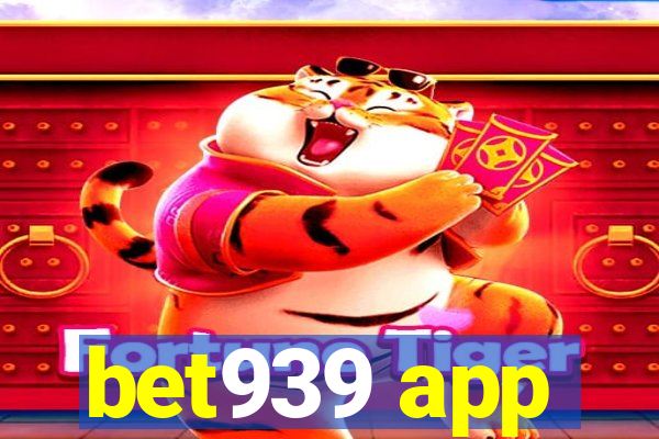 bet939 app