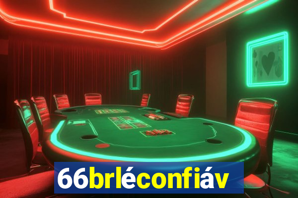 66brléconfiável