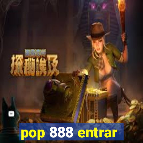 pop 888 entrar