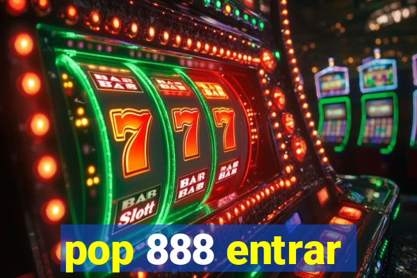 pop 888 entrar