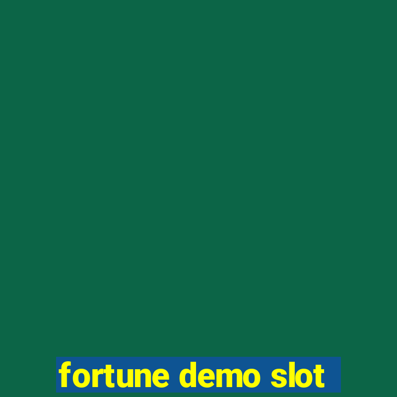 fortune demo slot