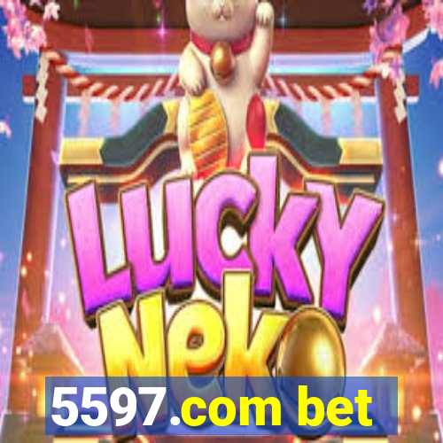 5597.com bet