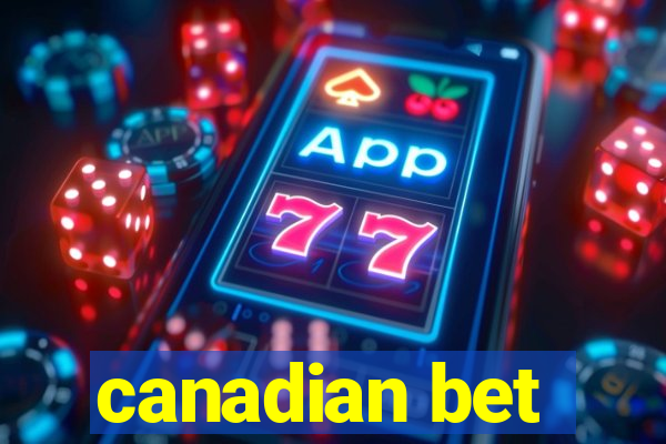 canadian bet