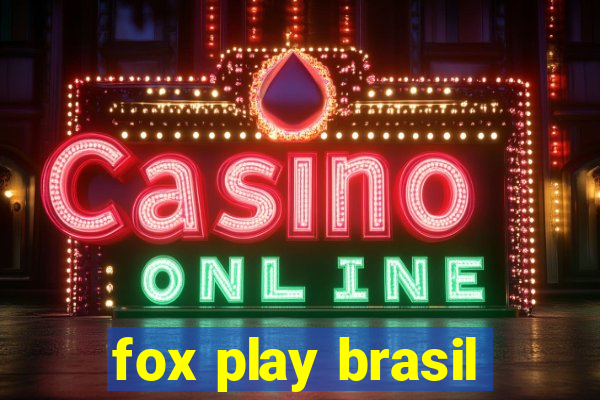 fox play brasil