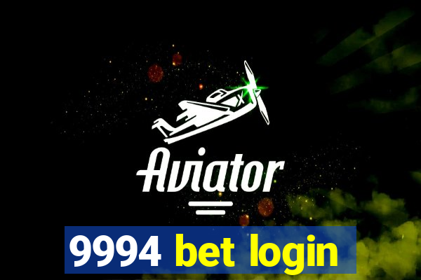 9994 bet login