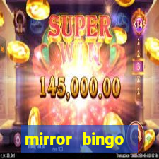 mirror bingo welcome bonus