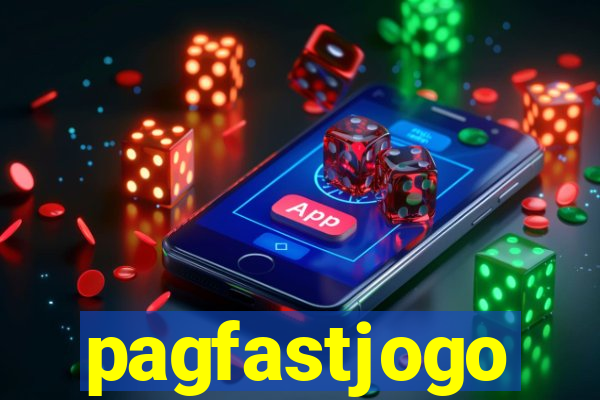 pagfastjogo