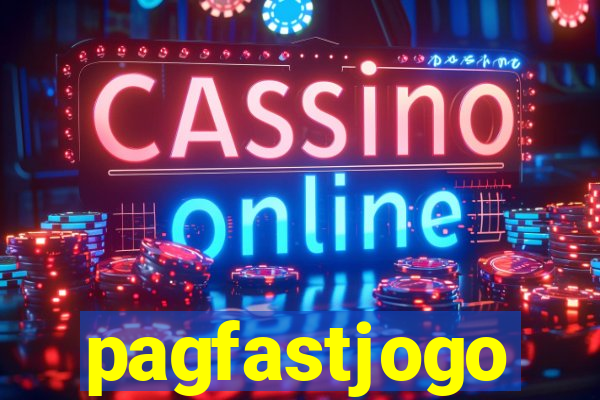 pagfastjogo