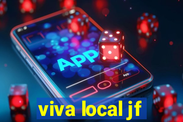 viva local jf