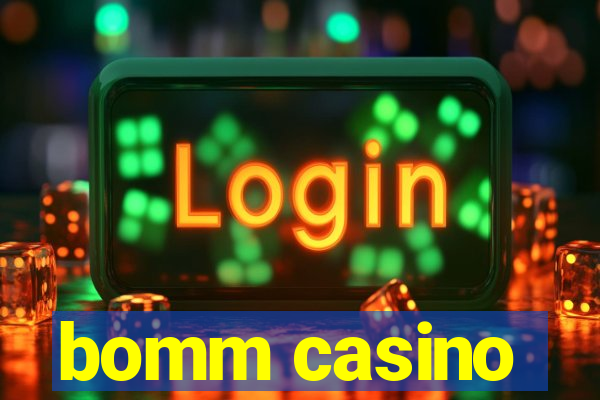 bomm casino