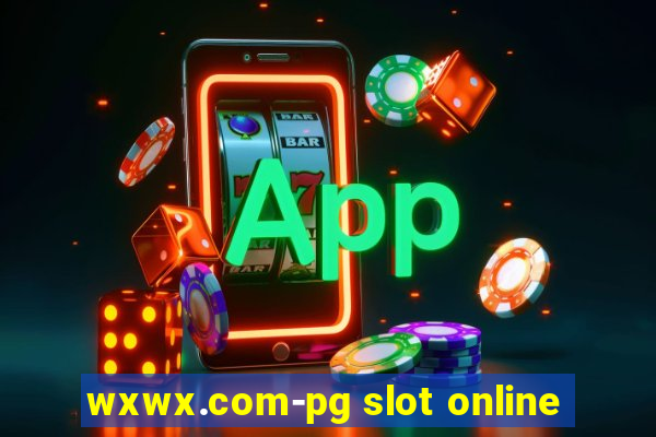 wxwx.com-pg slot online