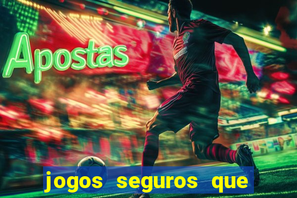 jogos seguros que ganha dinheiro