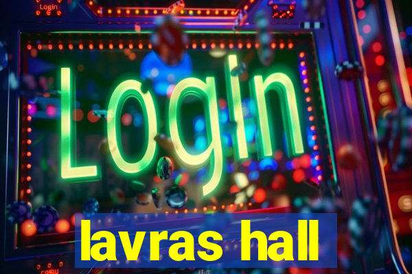 lavras hall