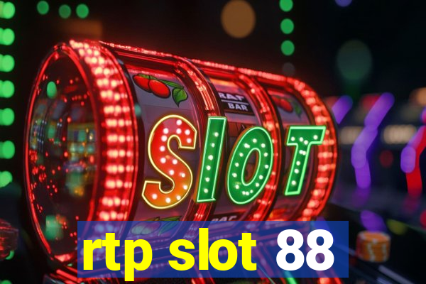 rtp slot 88