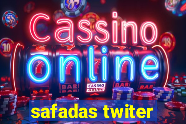 safadas twiter