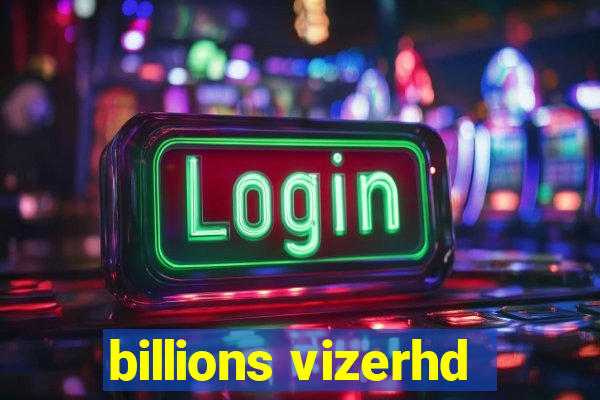 billions vizerhd