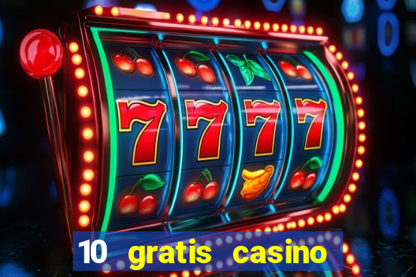 10 gratis casino uten innskudd