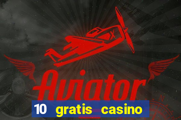 10 gratis casino uten innskudd