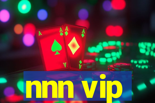 nnn vip