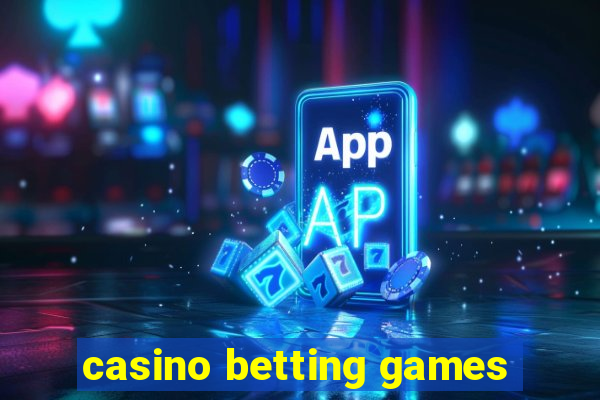 casino betting games