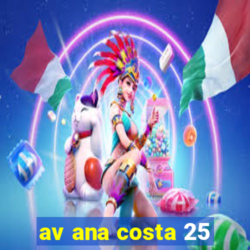 av ana costa 25