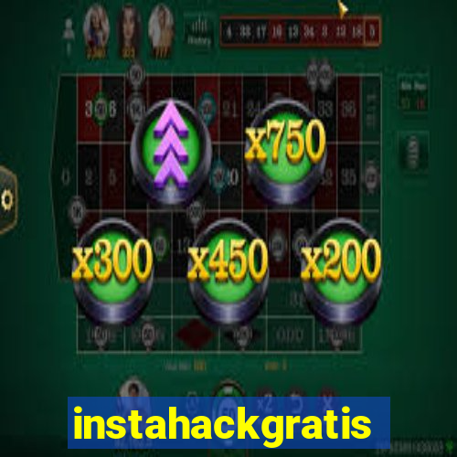 instahackgratis