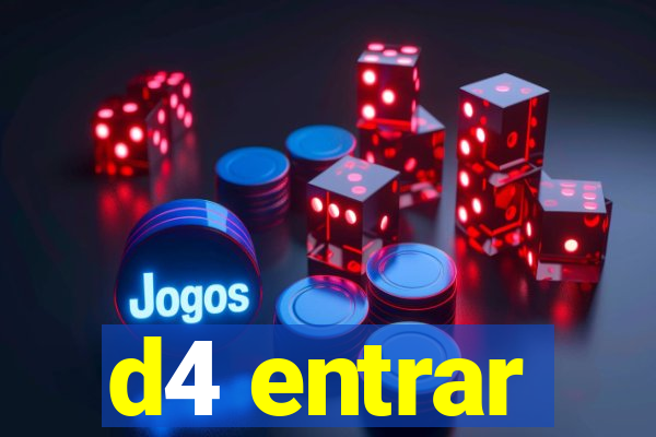 d4 entrar