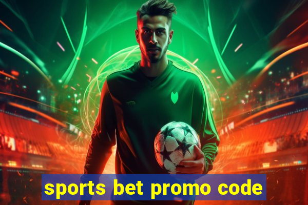 sports bet promo code