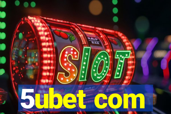 5ubet com