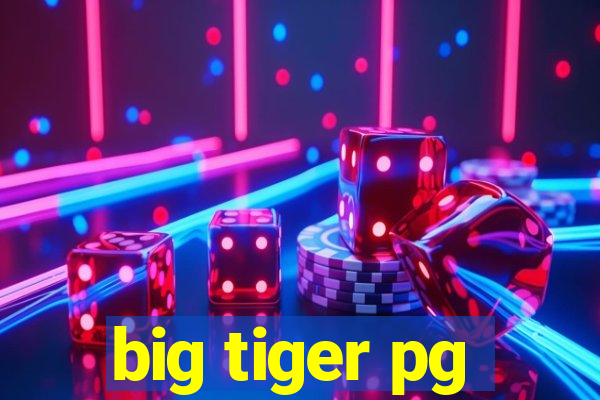 big tiger pg