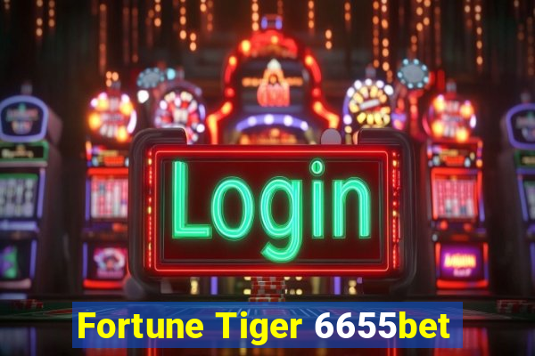 Fortune Tiger 6655bet