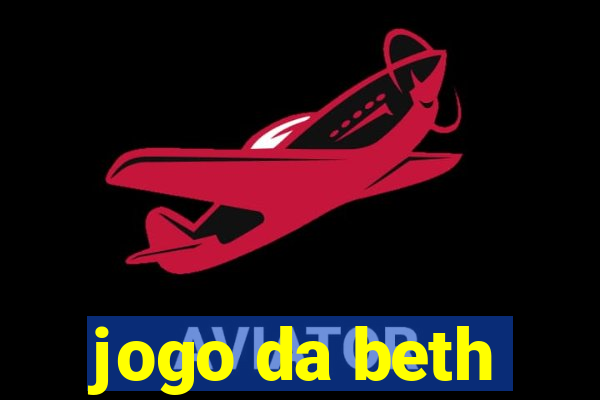 jogo da beth