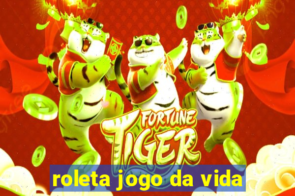 roleta jogo da vida