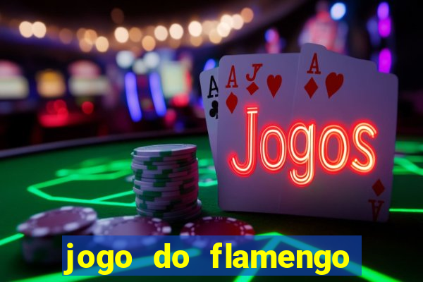 jogo do flamengo passa na globo play