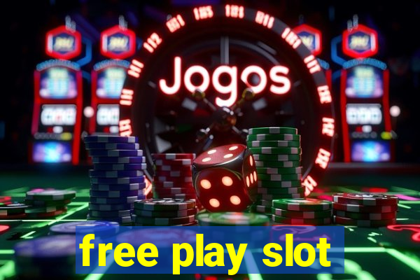 free play slot