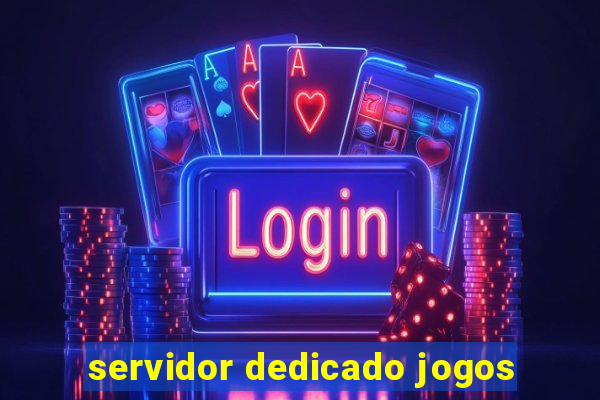 servidor dedicado jogos