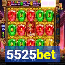 5525bet