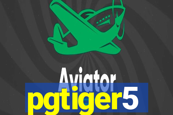 pgtiger5