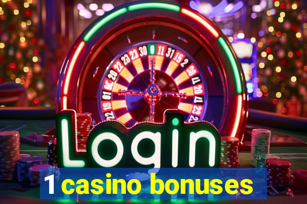 1 casino bonuses