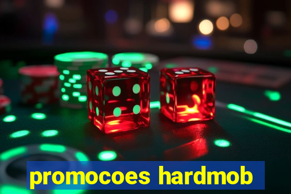 promocoes hardmob