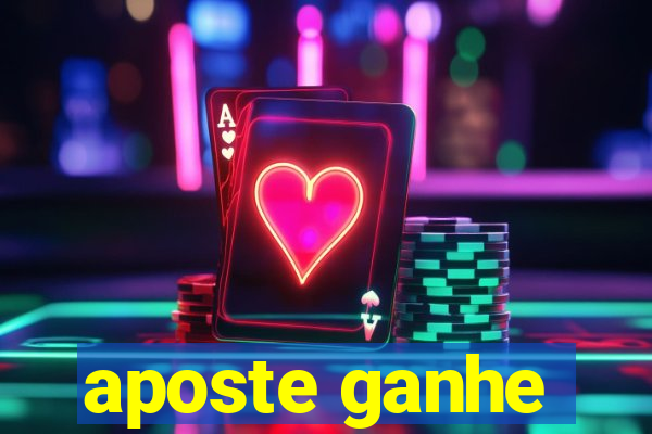 aposte ganhe