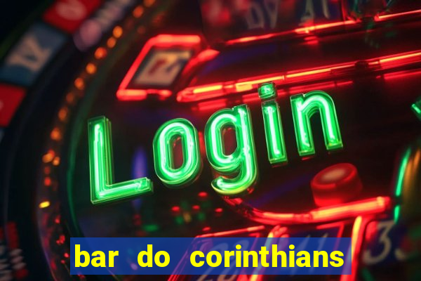 bar do corinthians em fortaleza