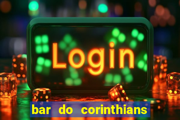 bar do corinthians em fortaleza