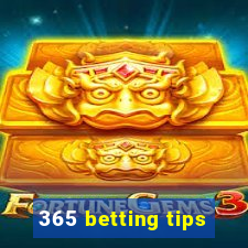 365 betting tips