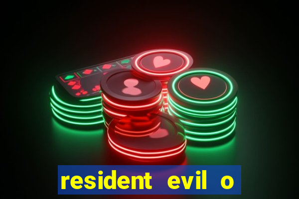 resident evil o jogo baixar