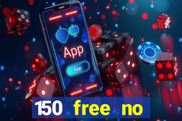 150 free no deposit casino playamo